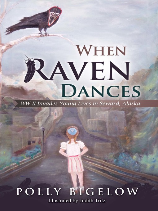 Title details for When Raven Dances by Polly Bigelow - Available